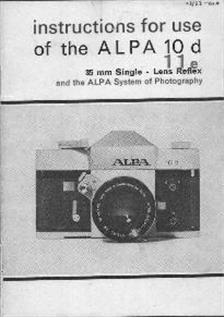 Alpa 11 e manual. Camera Instructions.